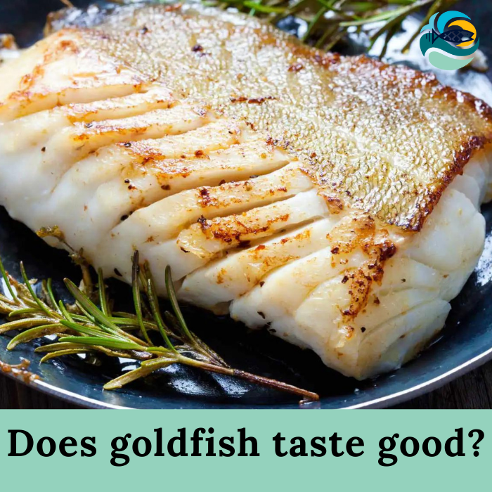 Does goldfish taste good?