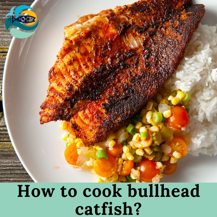 How to cook bullhead catfish?
